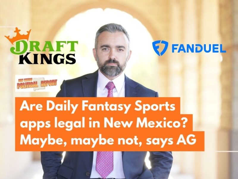 New Mexico sports fans looking for a definitive answer on the legality of DraftKings and FanDuel will have to keep waiting, as the state’s top law enforcement officer says the answer is currently a "maybe."