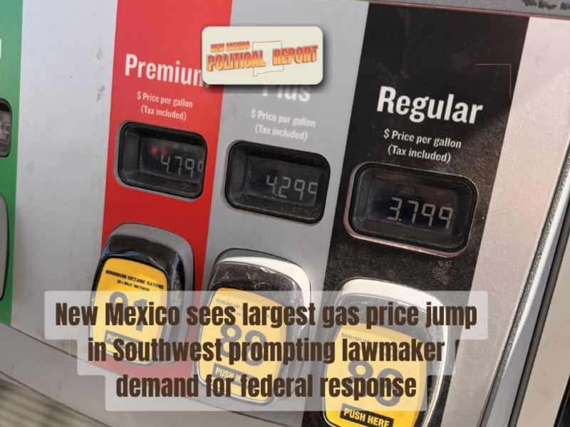 New Mexico sees largest gas price jump in Southwest prompting lawmaker demand for federal response