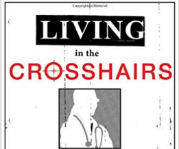 Living in the Crosshairs chronicles anti-abortion violence in America